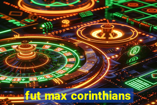 fut max corinthians